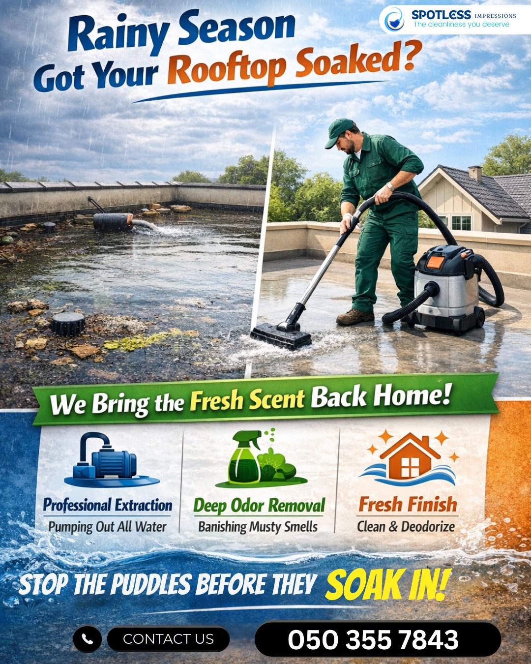 🌧️ Rainy Season Stress? Let Us Dry It Out! 

🛠️ What We Do:
👍 Rain Water Extraction 
👍 Deep Odor Removal
👍 Fix the damage areas 

📞 Call/WhatsApp: +971 50 355 7843

#HomeCleaning #WaterExtraction #FreshHome  #OdorRemoval #spotlessimpressions #cleanrooftop #rainydayremedy #cleaninguaehomes