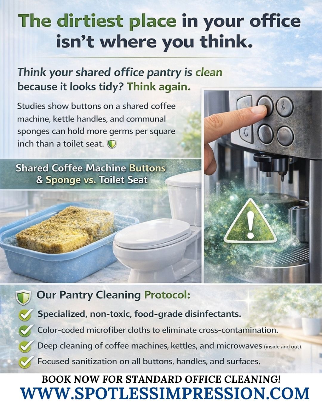 The dirtiest place in your office isn't where you think 🤯
Studies have shown that the buttons on a shared office coffee machine, the handle of the kettle, and the communal sponge can hold more germs per square inch than a toilet seat.

At Spotless Impressions, we don’t just "tidy" your pantry,  we implement a strict, food-safe sanitization protocol.

 Our Pantry Protocol:
✅ Specialized, non-toxic, food-grade disinfectants.
✅ Color-coded microfiber cloths to eliminate cross-contamination.
✅ Deep cleaning of coffee machines, kettles, and microwaves (inside and out).
✅ Focused sanitization on all buttons, handles, and surfaces.

👉 DM us or visit www.spotlessimpression.comfor a free site assessment for your office.

 #OfficeHygiene #CorporateWellness #DubaiOffice #FoodSafe #OfficeCleaningUAE #BreakroomSanitization #HiddenGerms #BusinessDubai #PantryHygiene #cleaningserviceindubai #spotlessimpressions