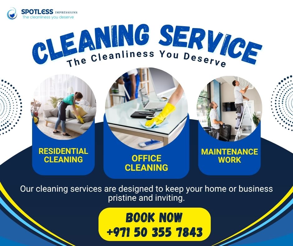 CLEANING SERVICE ✨ 
*Home Cleaning 
*Office Cleaning 
*Maintenance Work 

Contact Us:
📞 Phone: 0503557843
📧 Email: service@spotlessimpression.com
🌐 Website: www.spotlessimpression.com
http://wa.me/+971503557843
#cleaning #cleaningservice #femalecleaner #malecleaner #generalcleaning #officecleaning #eventcleaning #cleaner #warehousecleaning #shopcleaningservices #parttimeofficecleaning #fulltimeclean #helpers #cleaningcontractor  #cleaningsupply #commercialcleaning #spotlessimpression